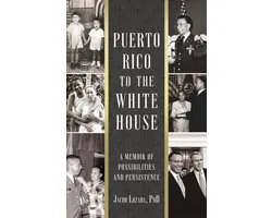 Puerto Rico to the White House