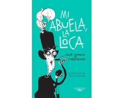 Mi abuela, la loca