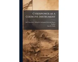 Cyberpower as a Coercive Instrument