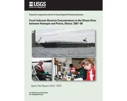 Fecal-Indicator Bacteria Concentrations in the Illinois River between Hennepin and Peoria, Illinois