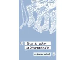 Love & Other Inconveniences