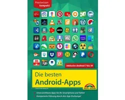 Die besten Android Apps: Für dein Smartphone und Tablet - aktuell zu Android 7, 8, 9 und 10