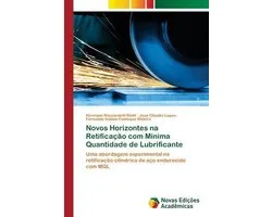 Novos Horizontes na Retificação com Mínima Quantidade de Lubrificante