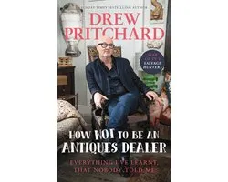 How Not to Be an Antiques Dealer