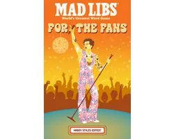 Mad Libs- Mad Libs: For the Fans: Harry Styles Edition