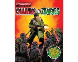 Commando Presents- Commando Presents: Commandos vs. Zombies