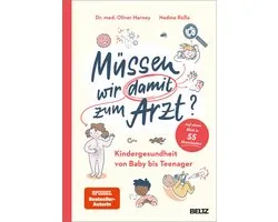 Müssen wir damit zum Arzt?