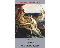 The Iliad and The Odyssey