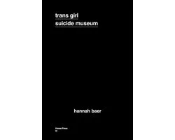 Trans Girl Suicide Museum