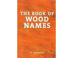 The Book of Wood Names