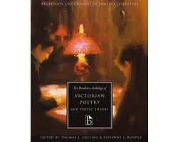 The Broadview Anthology of Victorian Poetry and Poetic Theory