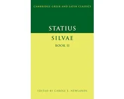 Cambridge Greek and Latin Classics 2 - Statius: Silvae Book II