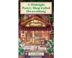A Midnight Pastry Shop Called Hwawoldang