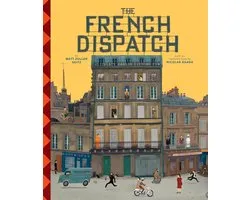 The Wes Anderson Collection: The French Dispatch