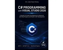 C# in Visual Studio 2026: A Complete Guide from Beginner to Advanced