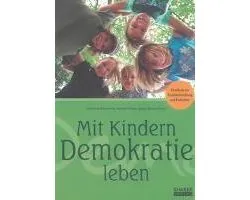 Mit Kindern Demokratie leben