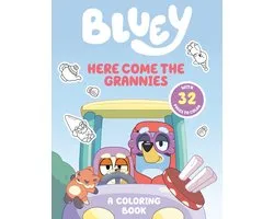 Bluey- Bluey: Here Come the Grannies: A Coloring Book