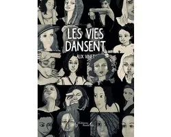 Les vies dansent