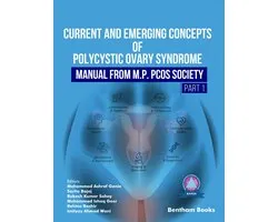 Current and Emerging Concepts of Polycystic Ovary Syndrome Manual from M.P. PCOS Society(Part 1)