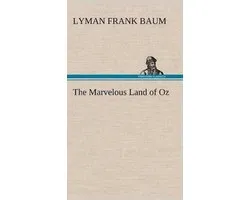 The Marvelous Land of Oz