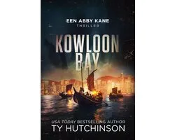 Een Abby Kane-thriller 6 - Kowloon Bay