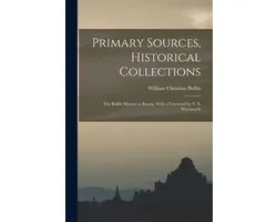 Primary Sources, Historical Collections
