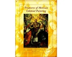 Treasures of Mexican Colonial Painting