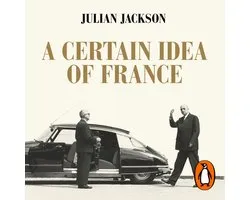 A Certain Idea of France