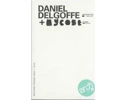 Daniel Delgoffe and Mycose