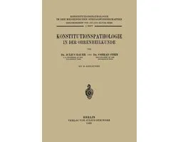 Konstitutionspathologie in der Ohrenheilkunde