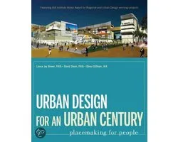 Urban Design For An Urban Century