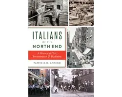 American Heritage- Italians of the North End
