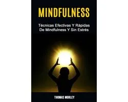 I do not know what should I put in here. Sorry. Please let me know, and I will fill it with requiere - Mindfulness: Técnicas Efectivas Y Rápidas De Mindfulness Y Sin Estrés
