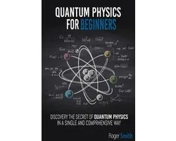 Quantum Physics for Beginners