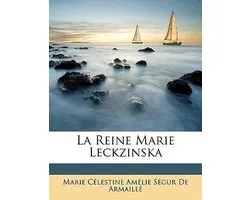 La Reine Marie Leckzinska