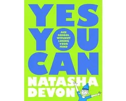 Yes You Can - Ace School Without Losing Your Mind