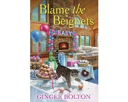 A Deputy Donut Mystery- Blame the Beignets
