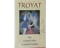 Viou. A demain Sylvie. Le troisieme bonheur