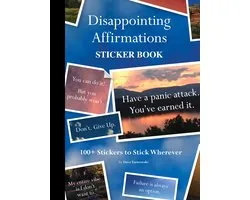Disappointing Affirmations Sticker Book