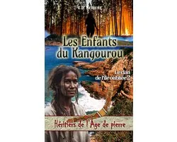 Héritiers de l'Âge de pierre - Les Enfants du Kangourou