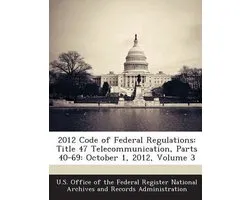 2012 Code of Federal Regulations