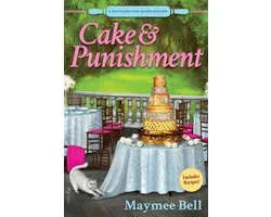 A Southern Cake Baker Mystery 1 - Cake and Punishment