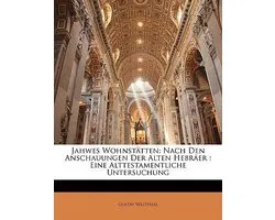 Jahwes Wohnstatten