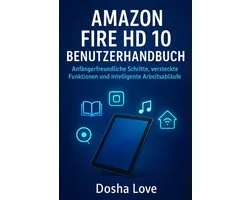 Amazon Fire HD 10 Benutzerhandbuch