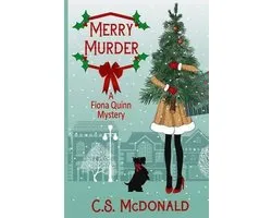 Fiona Quinn Mysteries- Merry Murder