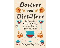 Doctors and Distillers