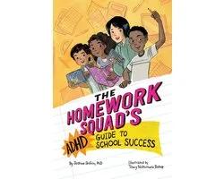 The Homework Squad's ADHD Guide to School Success