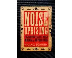Noise Uprising