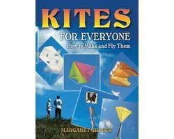 Kites For Everyone How To Fly Them
