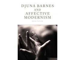 Djuna Barnes and Affective Modernism